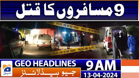 Geo Headlines 9 AM Nine Labourers Offloaded From Bus Passenger Target