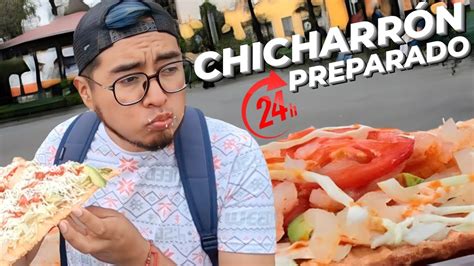 Comiendo Chicharr N Preparado Por Horas Youtube