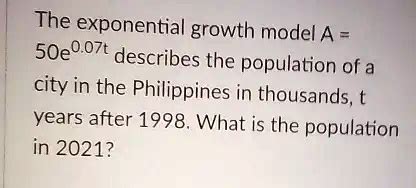 Solved The Exponential Growth Model A E T Describes The