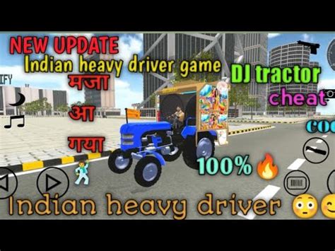 Indian Heavy Driver Tractor Dj Cheat Code New Update Indian Heavy