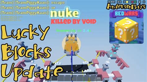 Andersonplays Roblox Bedwars 🍀 Lucky Block Lucky Block Update New Exclusive Items Nukes