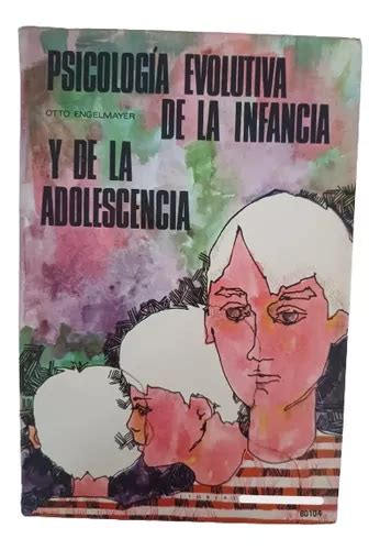 Psicología Evolutiva De La Infancia Y De La Adolescencia Mercadolibre