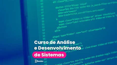 Como O Curso De An Lise E Desenvolvimento De Sistemas Saiba Tudo