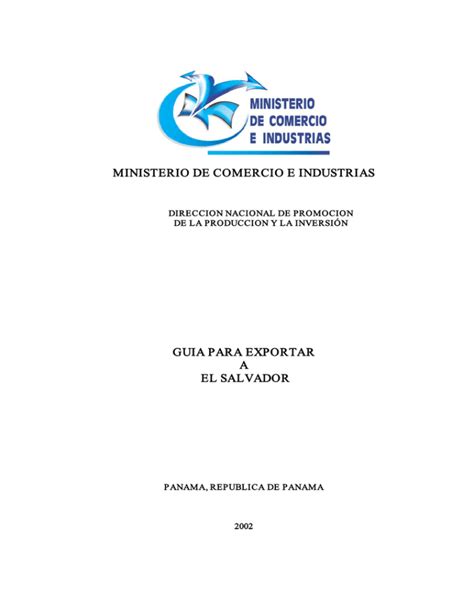 Gu A Para Exportar A El Salvador Ministerio De Comercio E Industrias