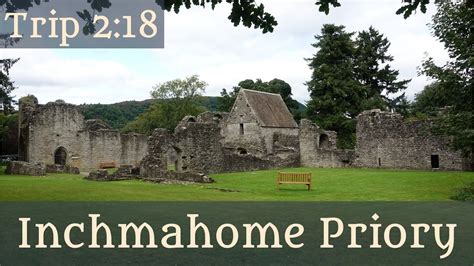 Inchmahome Priory QT2 18 Sarah Woodbury S Quick Trips YouTube