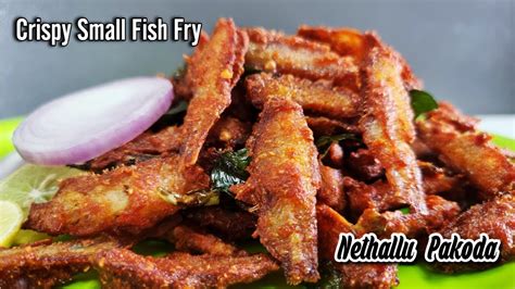 Fish Pakoda Nethallu Pakodi Nethili Fish Fry Methallu Anchovy