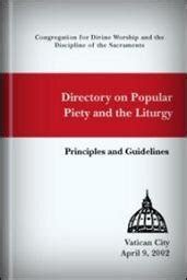 Directory On Popular Piety And The Liturgy Principles And Guidelines