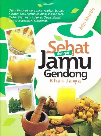 Jenis Dan Manfaat Jamu Serta Penjelasannya Gramedia Literasi