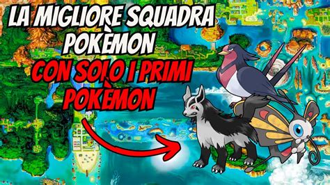 La MIGLIOR SQUADRA POKÉMON con SOLO i PRIMI POKÉMON di HOENN YouTube