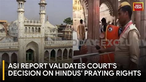 Gyanvapi Case Court Supports Hindus Right To Pray As Asi Report Details Surface Youtube