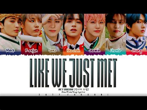 Nct Dream Like We Just Met Lyrics Color Coded Han Rom Eng