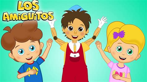 Pinocho Nuevo Vers N Cancion Infantil Los Amiguitos Canciones