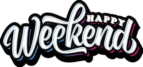 Happy Weekend Lettering Typography 8167843 Vector Art At Vecteezy