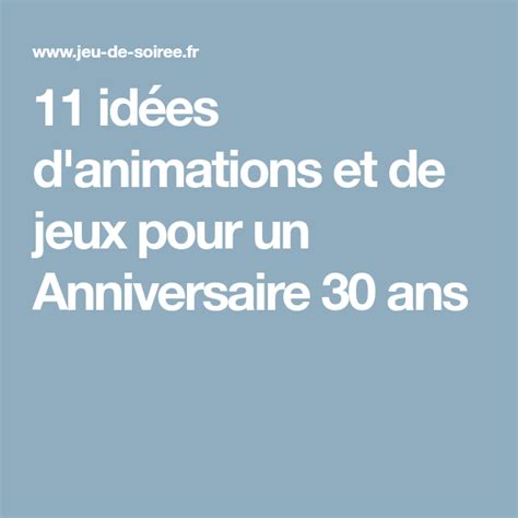 Idee De Jeux Pour Un Anniversaire