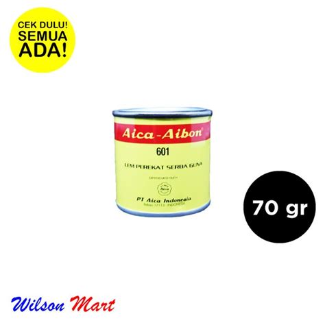 Jual AICA AIBON 601 LEM PEREKAT SERBAGUNA 70 GRAM Di Lapak Wilson Mart