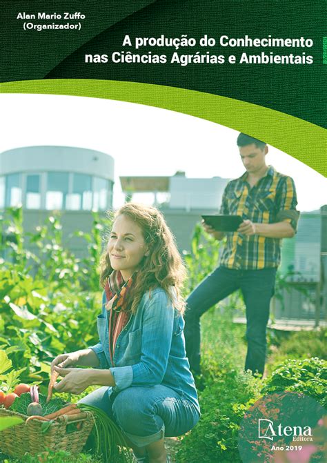 Ciência Do Conhecimento Das Terras Cultivadas - Ebook - A Produção do Conhecimento nas Ciências Agrárias e ...