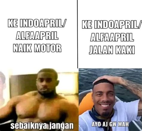 Meme Ayo Aja Gua Mah Vs Sebaiknya Jangan