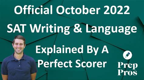 October Sat Writing Language Walkthrough By A Perfect Scorer