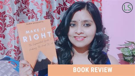 Make It Right By Subh Dasgupta Book Review YouTube