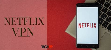 The Best Netflix Vpn For Vpns For Netflix That Still Work