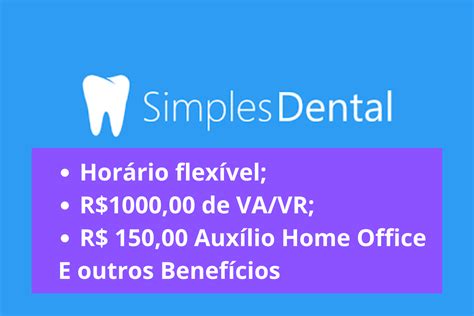 Simples Dental Abre Vaga Home Office Na Rea De Atendimento