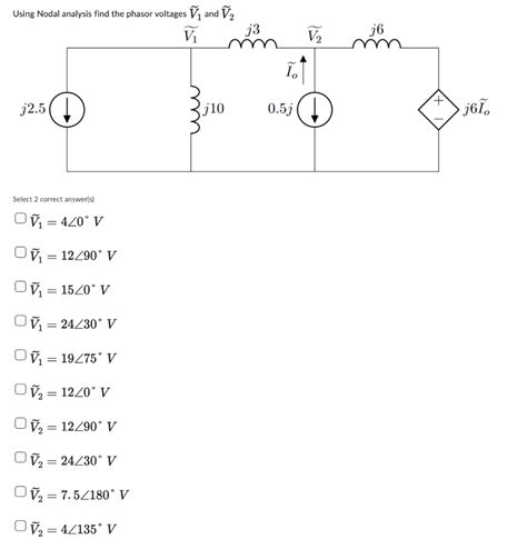 Solved Using Nodal Analysis Find The Phasor Voltages V And Chegg