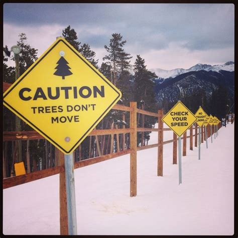 Funny Signs At Breckenridge Colorado Colorado Skiing Breckenridge Ski Resort Breckenridge