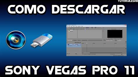 Como Descargar Sony Vegas Pro 11 Portable 32 Y 64 Bits Tutoriales HD