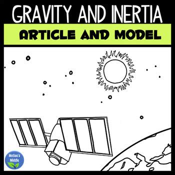 Gravity and Inertia - Literacy article and Model by McGee's Middle