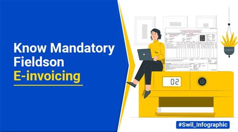 Know E Invoice Mandatory Fileds Use When Creating E Invoicing