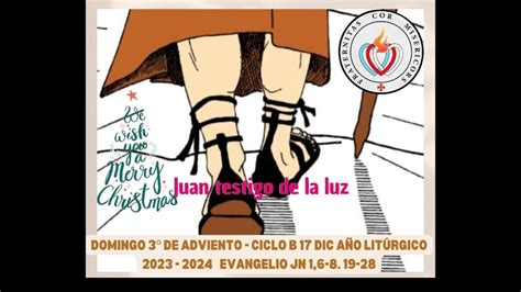 Lectio divina III Domingo Adviento 17 Dic Año litúrgico 2023 Ciclo B