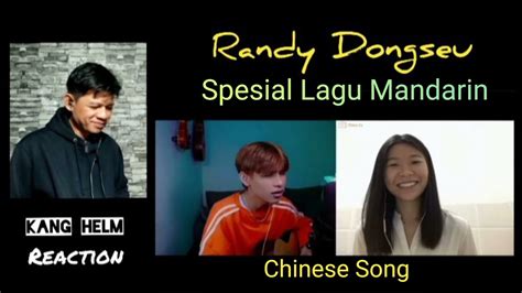 Randy Dongseu Nyanyi Lagu Mandarin Chinese Song Ometv Reaction