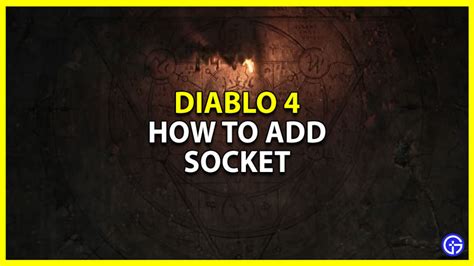 Diablo 4 How To Add Socket Working Explained