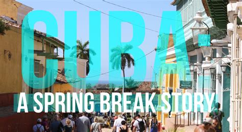 Cuba A Spring Break Story Mosaic