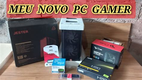 Vou Montar Meu Novo Pc Gamer Para Edi O Dos Videos Computador Para