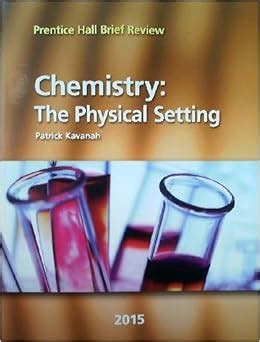 Chemistry The Physical Setting Prentice Hall Brief Review For