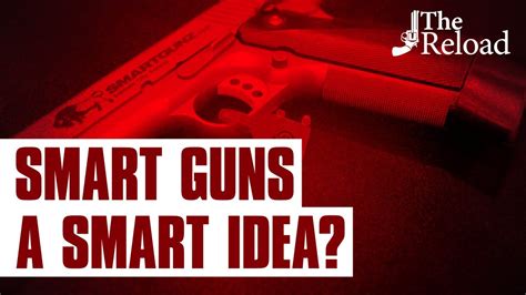 ‘smart Guns Return To The Forefront Of The Gun Debate Youtube