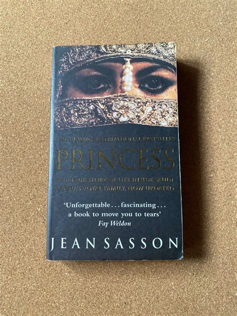 Jean Sasson Princess The True Story Of Life Inside Saudi Arabias Royal