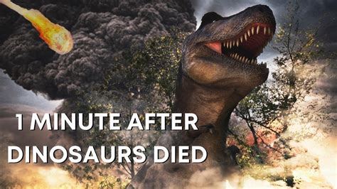 The First Minutes After Dinosaurs Went Extinct 🦖🦕 Youtube