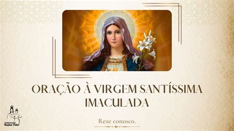 Reze Conosco Oração à Virgem Santíssima Imaculada Regina Fidei