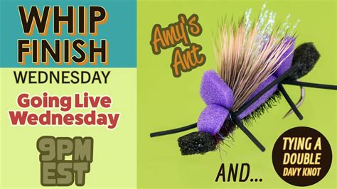 How To Fly Tying Amy S Ant Tying A Double Davy Live On Whip Finish