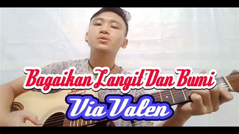 Bagaikan Langit Dan Bumi Via Vallen Cover Gitar By Rizal Youtube