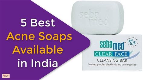 Best Acne Soaps Available In India Fast Pimple Treatment Youtube