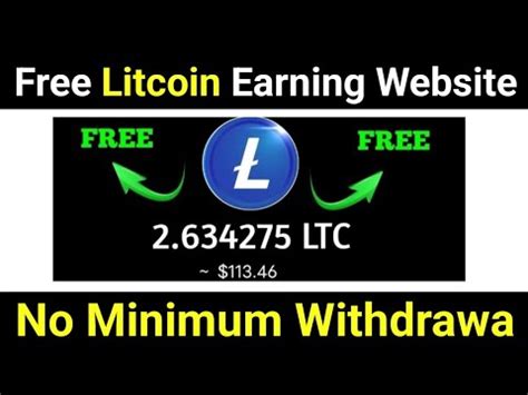 New Ltc Earning Site No Minimum Withdrawal Free Litecoin