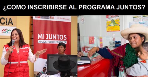 Como Inscribirse Al Programa Juntos En 2024