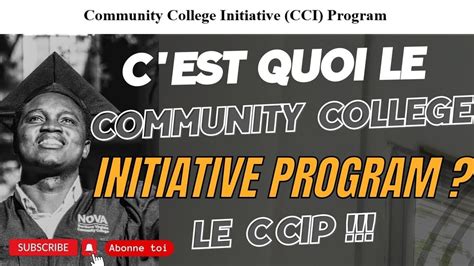 C Est Quoi Le Community College Initiative CCI Program YouTube