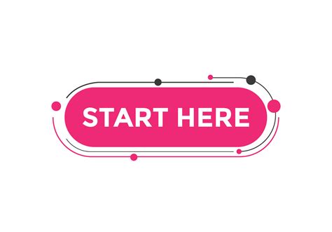 Start here button. Start here Colorful label sign template. Start here symbol web banner ...