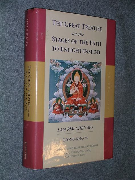 The Great Treatise On The Stages Of The Path To Enlightenment Volume