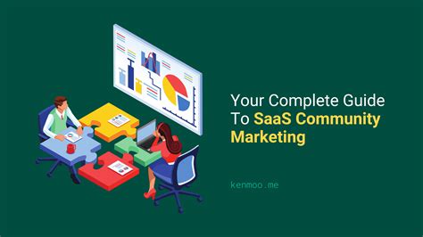 Your Complete Guide To SaaS Community Marketing Kenmoo Me