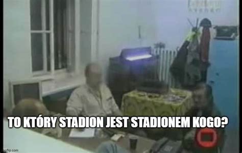 Stadionowy Kogel Mogel Czyli Kt Ry Stadion Jest Stadionem Kogo